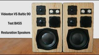 Test BASS Videoton VS Baltic 90 - Resturation Speakers