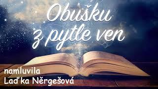 Obušku z pytle ven  namluvila Laďka Nergešová /audio pohádka