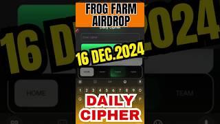 frog farm daily cipher code 16 december | frog farm airdrop | #frogfarm #frogfarmairdrop #airdrop