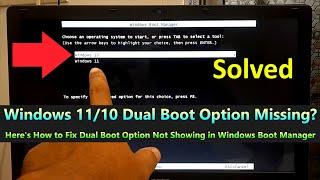 Fix Dual Boot Option Not Showing in Windows Boot Manager – Windows 11/10