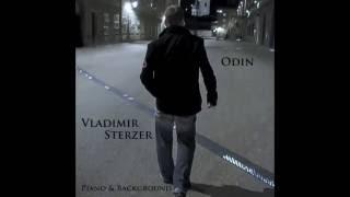 Vladimir Sterzer - Odin (Piano & Background) Instrumental, Ambient, New Age, Film