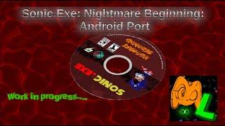 Sonic.exe: Nightmare Beginning: Android Port: Future update!