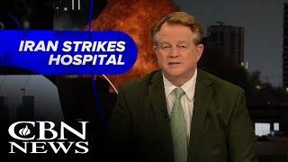 Iranian Missile Strike on Israeli Hospital | News on The 700 Club - June 19, 2025