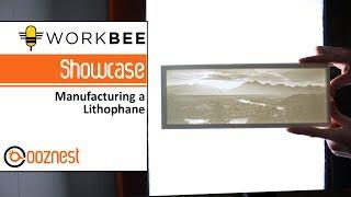 Manufacturing a Lithophane | WorkBee CNC Machine