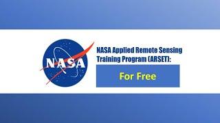 How to Get Access to the NASA ARSET Training Materials for Free?