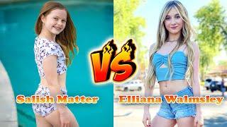 Salish Matter VS Elliana Walmsley Transformation  From Baby To 2024