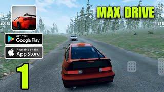 Max Drive Gameplay (Android, iOS)