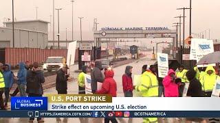 Global Business: U.S. Port Strike Continues