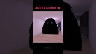 Angry munci 