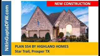 Star Trail - Star Trail Prosper • Star Trail Prosper TX  •  Highland Homes  554 Plan  Homes For Sale