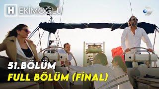 Hekimoğlu 51. Bölüm | FULL BÖLÜM