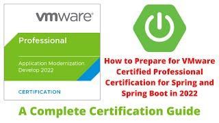 How to Prepare for VMware Certified Professional Certification for Spring and Spring Boot in 2022