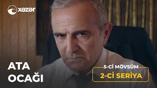 Ata Ocağı (5-ci Mövsüm 2-ci Seriya)