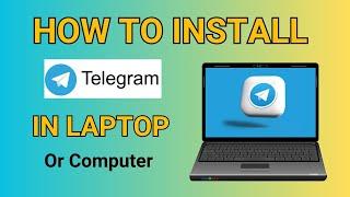 How to Install Telegram on Your Computer or Laptop in Window 10,11 (2024 Guide)