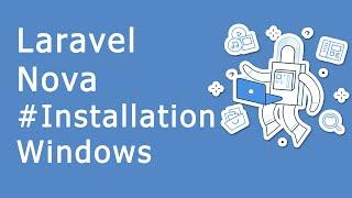 How to install Laravel Nova in Windows PC