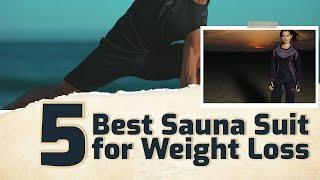 5 Best Sauna Suit for Weight Loss