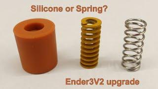 Silicone mounts vs yellow springs vs factory springs - Ender3V2 upgrade