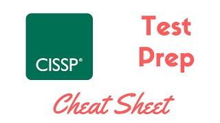 CISSP Complete Test Prep & Cheat Sheet