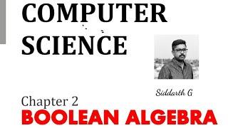 CLASS 12 | BOOLEAN ALGEBRA By Siddarth G