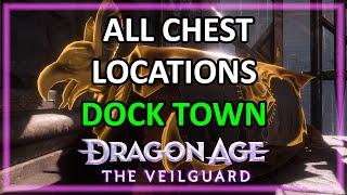 Dragon Age: The Veilguard - Dock Town - Chest Locations