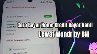 Cara Bayar Home Credit Bayar Nanti Lewat Wondr by BNI