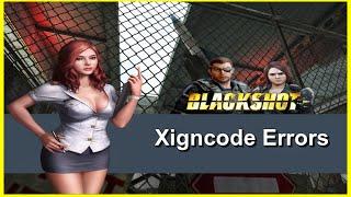 DIABO Blackshot - XignCode3 Error E0190304 & 0xE019100B Fix ️