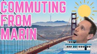 5 Best Places to Live in Marin County for Commuting to San Francisco