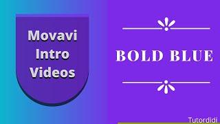 Bold Blue - Movavi Effects #10