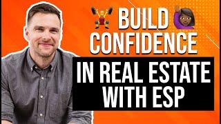 How To Quickly Build Confidence in Real Estate