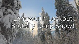 Longworth Lookout first snowshoe of the Winter 2025 season | Brutally deep snow