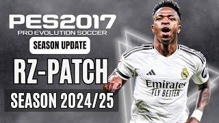 PES 2017 |  All Version For RZ Patch 2024/25 (Patch & All Updates) V1 To V8  - (Download & Install)