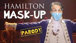 Hamilton Mask-up Parody Medley