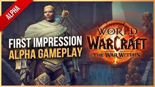 The War Within Alpha - First Impression & Alpha Gameplay - World of Warcraft: The War Within