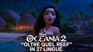 Oceania 2 | "Oltre quel reef" in 27 lingue