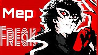 「MEP」►▸  Freak