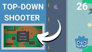 Main Menu and Pausing (Godot Top-down Shooter Tutorial #26)