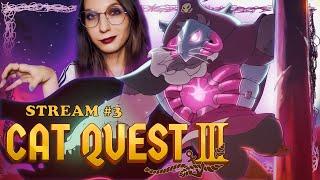 СТРИМ! НАС ЖДЁТ ФИНАЛ! ► Cat Quest III #3