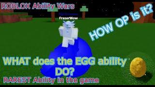 WHAT does the Egg ability do? How to get it? Rarest ability in Ability Wars (Roblox Ability Wars)