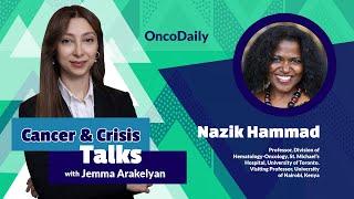 Cancer and Crisis Talks with Jemma Arakelyan #3 - Nazik Hammad