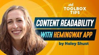 Toolbox Tip: Improve Content Readability Using Hemingway App