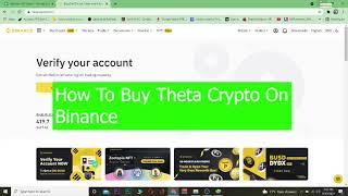 How To Buy Theta Crypto Token On Binance 2021