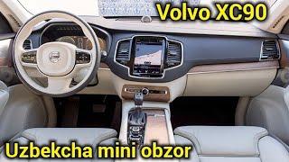 Uzbekcha mini obzor Volvo XC90 narxi qancha?