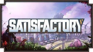 Satisfactory - (3D Factorio + Subnautica)