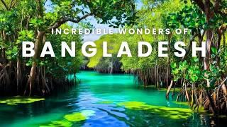 Wonders of Bangladesh - The Most Beautiful Places in Bangladesh 2025 | Incredible Bangladesh 4K