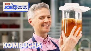 Fizzy, Flavored Kombucha: Everything You Should Know | Joe vs. The Test Kitchen