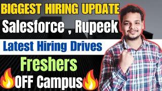 Rupeek , Salesforce Biggest Hiring | OFF Campus Drive For 2024 , 2025 Batch | Fresher Jobs