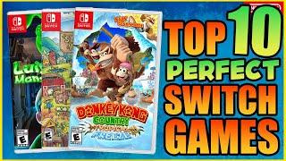 10 Amazing Nintendo Switch Games That Are Absolutely Perfect!