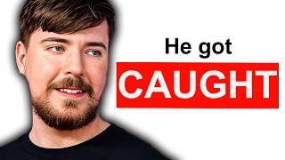 MrBeast Just Got CAUGHT Red Handed