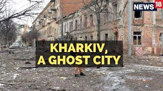 Russia Ukraine War News | Kharkiv News | Ukraine News | Russian Military | English News | News18