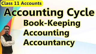 Accounting Cycle, Book Keeping, Accounting, Accountancy | Class 11 Accounts Chapter 1 Hindi English